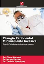 Cirurgia Periodontal Minimamente Invasiva