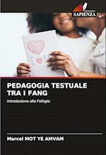 PEDAGOGIA TESTUALE TRA I FANG