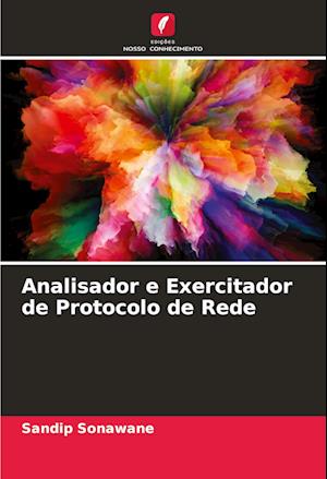 Analisador e Exercitador de Protocolo de Rede