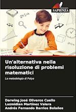 Un'alternativa nella risoluzione di problemi matematici