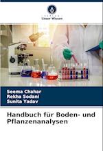 Handbuch für Boden- und Pflanzenanalysen