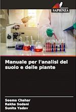 Manuale per l'analisi del suolo e delle piante