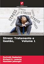 Stress: Tratamento e Gestão, Volume 1