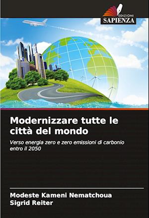 Modernizzare tutte le città del mondo