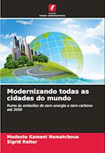 Modernizando todas as cidades do mundo