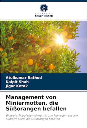 Management von Miniermotten, die Süßorangen befallen