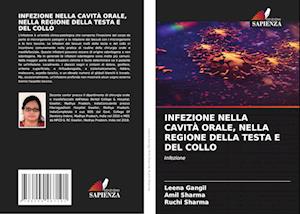 INFEZIONE NELLA CAVITÀ ORALE, NELLA REGIONE DELLA TESTA E DEL COLLO