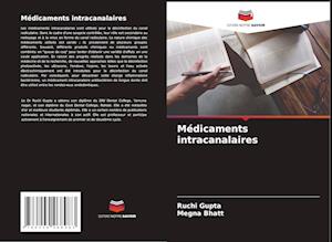 Médicaments intracanalaires