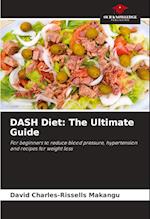 DASH Diet: The Ultimate Guide