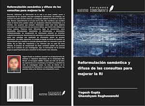 Reformulación semántica y difusa de las consultas para mejorar la RI