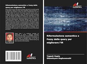 Riformulazione semantica e Fuzzy delle query per migliorare l'IR