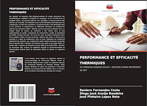 PERFORMANCE ET EFFICACITÉ THERMIQUES