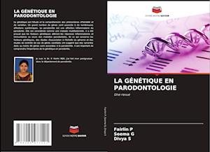 LA GÉNÉTIQUE EN PARODONTOLOGIE