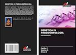 GENETICA IN PARODONTOLOGIA