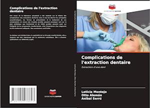 Complications de l'extraction dentaire