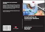 Complications de l'extraction dentaire