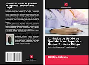 Cuidados de Saúde de Qualidade na República Democrática do Congo