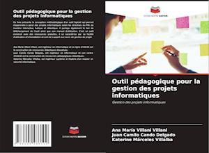 Outil pédagogique pour la gestion des projets informatiques