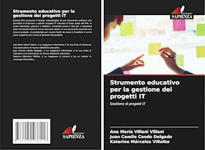 Strumento educativo per la gestione dei progetti IT