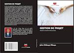 GESTION DE PROJET