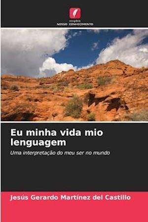 Eu a minha vida a minha língua