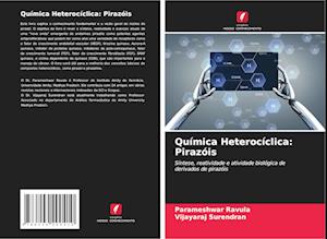 Química Heterocíclica: Pirazóis