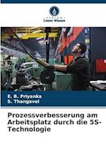 Prozessverbesserung am Arbeitsplatz durch die 5S-Technologie