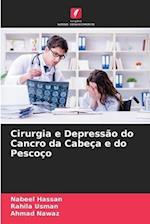 Cirurgia e Depressão do Cancro da Cabeça e do Pescoço