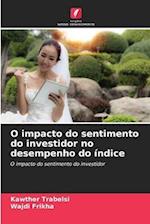 O impacto do sentimento do investidor no desempenho do índice