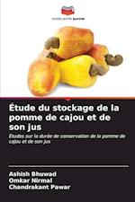 Étude du stockage de la pomme de cajou et de son jus