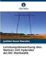 Leistungsbewertung des Netzes mit hybrider AC/DC-Methodik