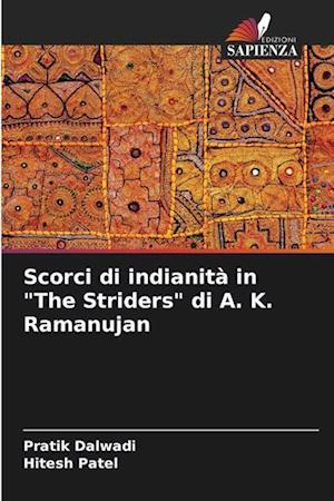 Scorci di indianità in "The Striders" di A. K. Ramanujan