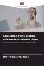 Application d¿une gestion efficace de la relation client