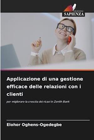 Applicazione di una gestione efficace delle relazioni con i clienti