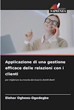 Applicazione di una gestione efficace delle relazioni con i clienti