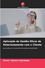 Aplicação de Gestão Eficaz de Relacionamento com o Cliente