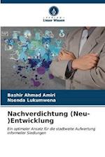 Nachverdichtung (Neu-)Entwicklung