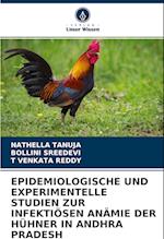 Epidemiologische Und Experimentelle Studien Zur Infektiösen Anämie Der Hühner in Andhra Pradesh