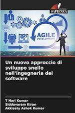 Un nuovo approccio di sviluppo snello nell'ingegneria del software