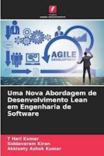 Uma Nova Abordagem de Desenvolvimento Lean em Engenharia de Software