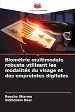 Biométrie multimodale robuste utilisant les modalités du visage et des empreintes digitales