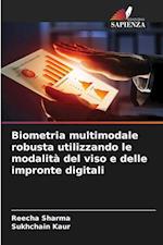 Biometria multimodale robusta utilizzando le modalità del viso e delle impronte digitali