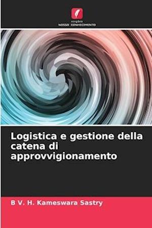 Logistica e gestione della catena di approvvigionamento