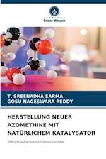 HERSTELLUNG NEUER AZOMETHINE MIT NATÜRLICHEM KATALYSATOR