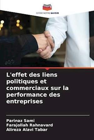 L'effet des liens politiques et commerciaux sur la performance des entreprises