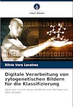 Digitale Verarbeitung von zytogenetischen Bildern für die Klassifizierung