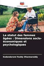 Le statut des femmes âgées : Dimensions socio-économiques et psychologiques