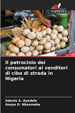 Il patrocinio dei consumatori ai venditori di cibo di strada in Nigeria