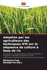 Adoption par les agriculteurs des techniques IPM sur la séquence de culture à base de riz