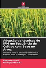 Adopção de técnicas de IPM em Sequência de Cultivo com Base no Arroz